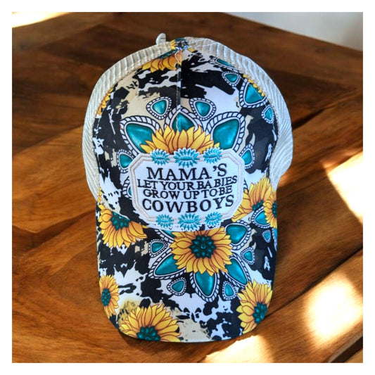 Mama's Let Your Babies Grow Up To Be Cowboys Hat
