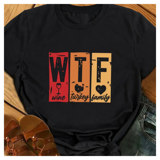 WTF Wine Turkey Family Tee